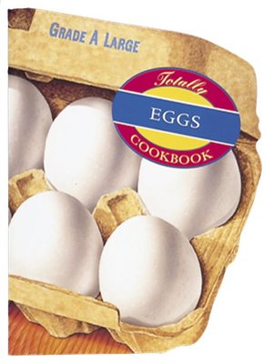 Totally Eggs Cookbook - ebook